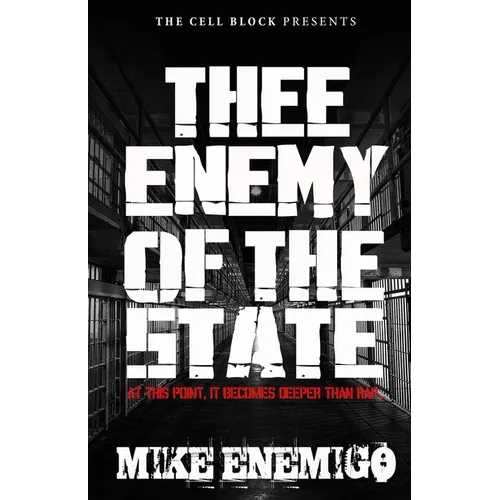 Thee Enemy of the State: At this point, it becomes deeper than rap... - Paperback