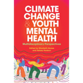 Climate Change and Youth Mental Health - Paperback