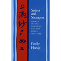 Sisters and Strangers: Women in the Shanghai Cotton Mills, 1919-1949 - Paperback