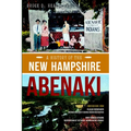 A History of the New Hampshire Abenaki