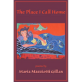 The Place I Call Home - Paperback
