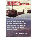 Dustoff and Medevac Vietnam