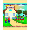 Short Stories by Latoya Likambi - Paperback