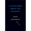 A Little Book about the Big Bang - Hardcover