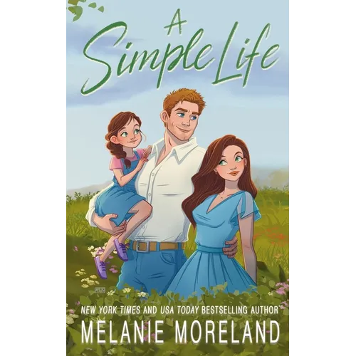 A Simple Life: An opposites attract romance - Paperback