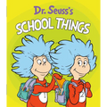Dr. Seuss's School Things - Board Book