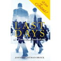 Last Days: of "Traditional Journalism" - Paperback