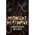 Midnight Heatwave: A Silver Rapids Novella - Paperback