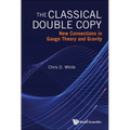 The Classical Double Copy - Hardcover