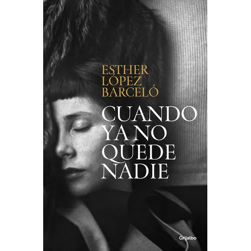 Cuando YA No Quede Nadie / When There Is No One Left - Paperback