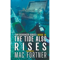 The Tide Also Rises - Paperback