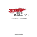 Mercy Before Judgment: The Invitation to Intercession - Paperback