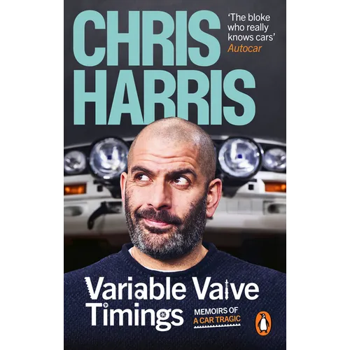 Variable Valve Timings: Memoirs of a Car Tragic - Paperback