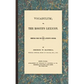 Vocabulum; or, the Rogue's Lexicon: Compiled from the Most Authentic Sources