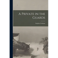 A Private in the Guards