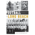 Football in Long Beach