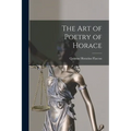 The Art of Poetry of Horace