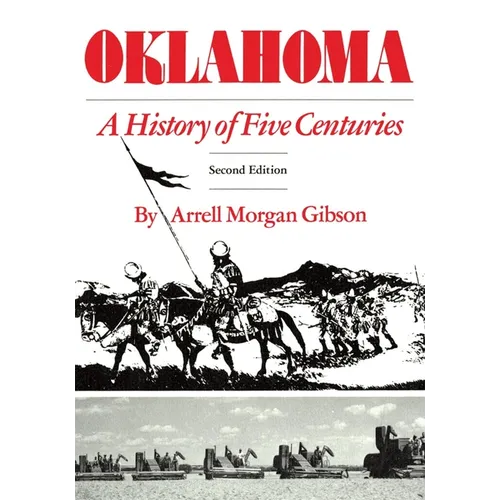 Oklahoma: A History of Five Centuries