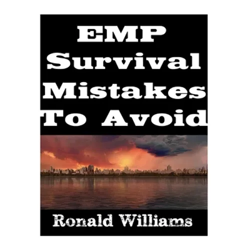 EMP Survival Mistakes To Avoid - Paperback