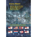 Enemy Waters: Royal Navy, Royal Canadian Navy, Royal Norwegian Navy, U.S. Navy, and other Allied Mine Forces battling the Germans an