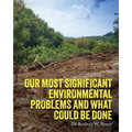 Our Most Significant Environmental Problems and What Could Be Done - Paperback