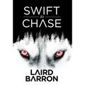 Swift to Chase - Hardcover