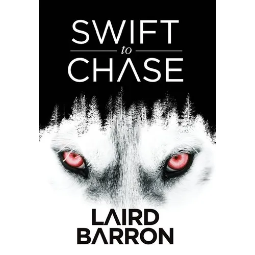 Swift to Chase - Hardcover
