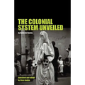 The Colonial System Unveiled - Paperback