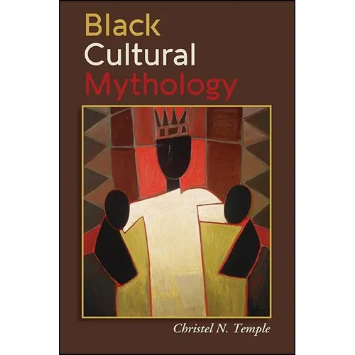 Black Cultural Mythology - Paperback