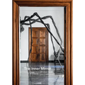 The Inner Mirror: Conversations with Ursula Hauser, Art Collector - Hardcover