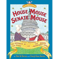 House Mouse, Senate Mouse - Hardcover