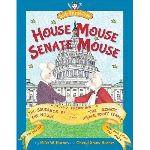 House Mouse, Senate Mouse - Hardcover