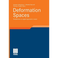 Deformation Spaces: Perspectives on Algebro-Geometric Moduli - Paperback