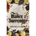 Malice and Surrender Special Edition - Hardcover