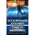 Starship Found, Child Missing - Paperback