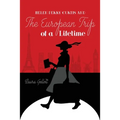 Helen Perry Curtis and The European Trip of a Lifetime - Paperback