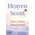Heaven Scent - Love Letters from Beyond - Paperback