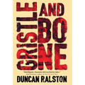 Gristle and Bone - Hardcover
