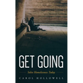 Get Going: Solve Homelessness Today - Paperback