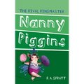 Nanny Piggins and the Rival Ringmaster: Volume 5 - Paperback
