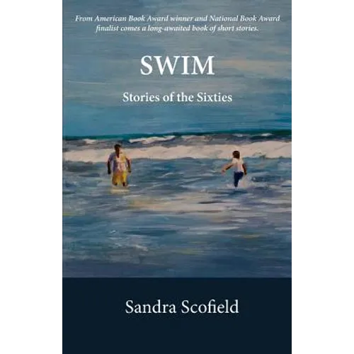 Swim: Stories of the Sixties - Paperback