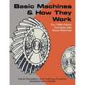Basic Machines and How They Work - Paperback