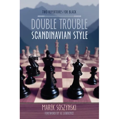 Double Trouble Scandinavian Style: Two Repertoires for Black - Paperback