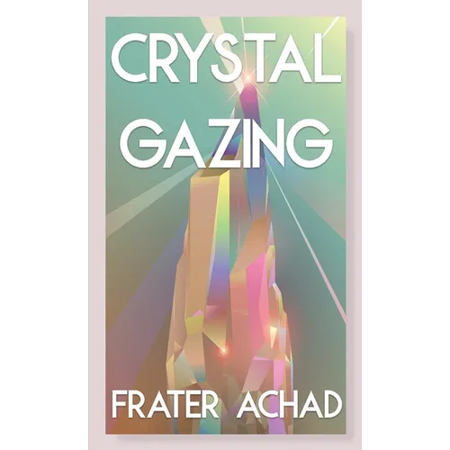 Crystal Gazing (Jabberwoke Pocket Occult) - Paperback