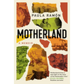 Motherland: A Memoir - Paperback