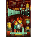 Secrets of the Dragon Tomb - Paperback