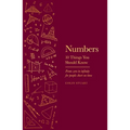 Numbers: 10 Things You Should Know - Hardcover