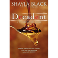 Decadent - Paperback