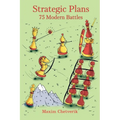 Strategic Plans: 75 Modern Battles - Paperback
