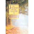 Journey with the Master - Paperback